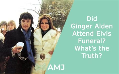 <b>Did</b> <b>Ginger</b> <b>Alden</b> go to <b>Elvis</b> <b>funeral</b>? <b>Elvis</b> Presley, was still wearing her 11 1/2-carat diamond engagement ring as she recalled the final hours of the singer's life. . Did ginger alden attend elvis funeral